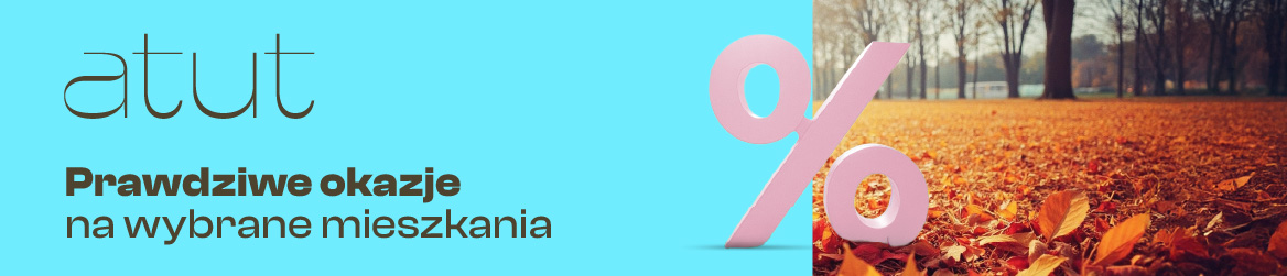 Prawdziwe okazja na wybrane mieszkania na osiedlu Atut