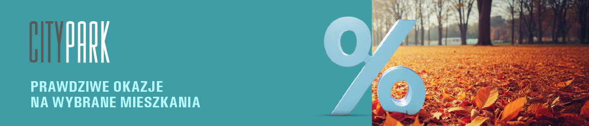 Prawdziwe okazja na wybrane mieszkania na osiedlu City Park