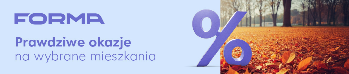 Prawdziwe okazja na wybrane mieszkania na osiedlu Forma