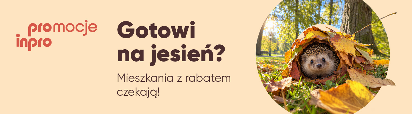 Gotowi na jesień? Gotowe mieszkania z rabatem czekają!